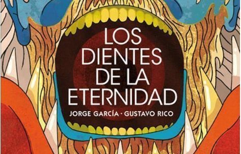 Los Dientes de la Eternidad. Entrevista a Jorge García y Gustavo Rico #comic
