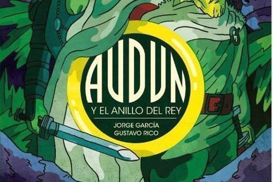 Audun y el anillo del rey. Entrevista a Jorge García y Gustavo Rico