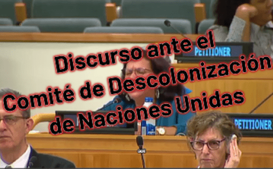 Hoy día 20 de junio piden el regreso de Puerto Rico a España en el Comité de Descolonización de Naciones Unidas