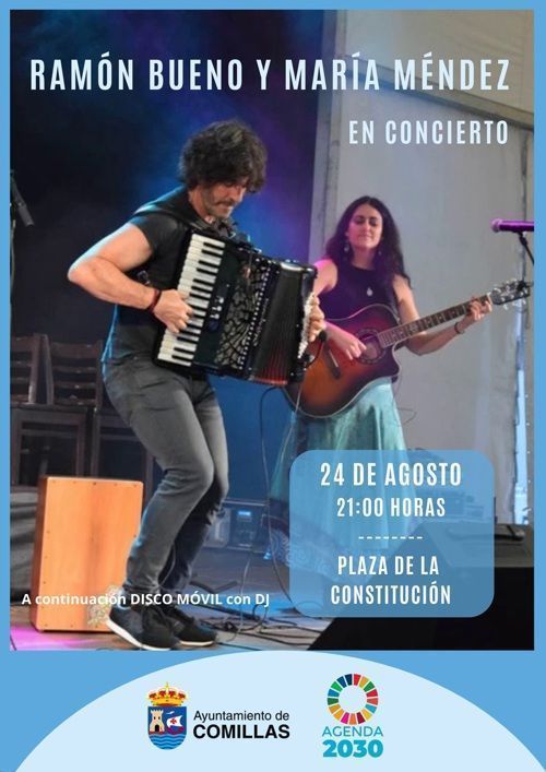 Sábado 24 de agosto, 21.00 Ramón Bueno y María Méndez en Comillas.