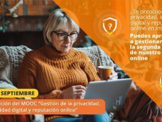 ¿Te preocupa tu privacidad, identidad digital y reputación online en Internet? Puedes aprender a gestionarlo con la segunda edición de nuestro curso online