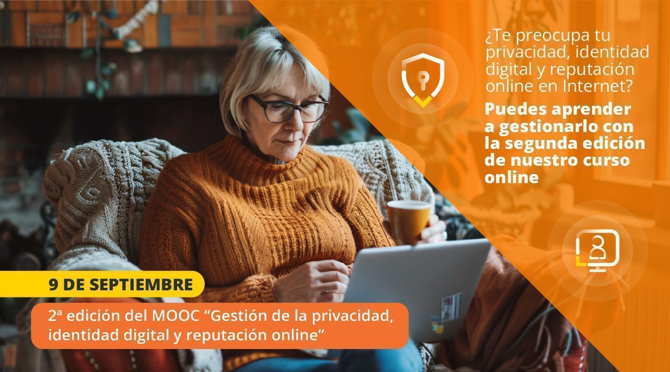 Imagen decorativa - ¿Te preocupa tu privacidad, identidad digital y reputación online en Internet? Puedes aprender a gestionarlo con la segunda edición de nuestro curso online 