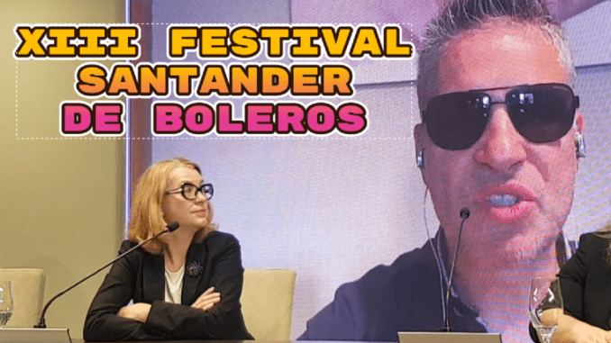 El bolero volverá a reinar en el XIII Festival Santander de Boleros @JuevesdeBoleros