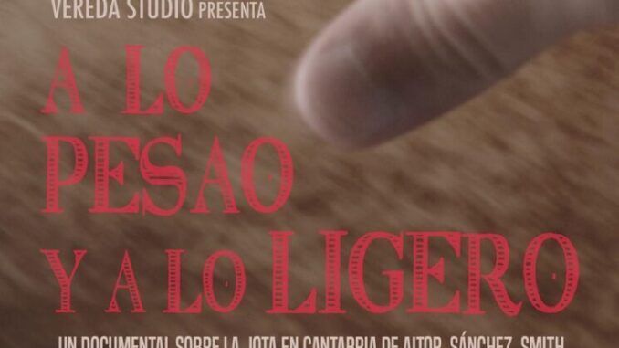 Jueves 17 de octubre, 20.00 documental A lo pesao y a lo ligero en Cabezón de la Sal