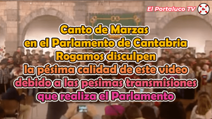 Canto de las Marzas en el Parlamento de Cantabria