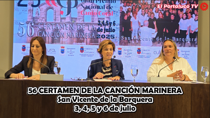 Comienza el 56 Certamen de la Canción Marinera de San Vicente de la Barquera Comienza el 56 Certamen de la Canción Marinera de San Vicente de la Barquera