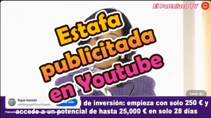 Utilizan a Ana Patricia Botín y Ana Ortega para lanzar una estafa en Youtube