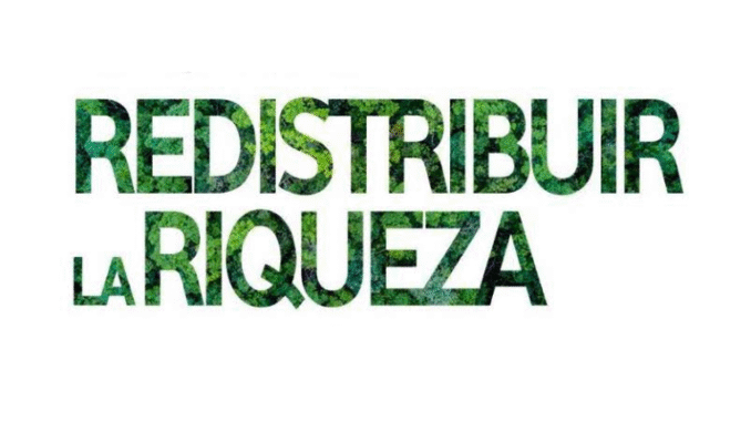 Los que tienen la riqueza que hay que redistribuir